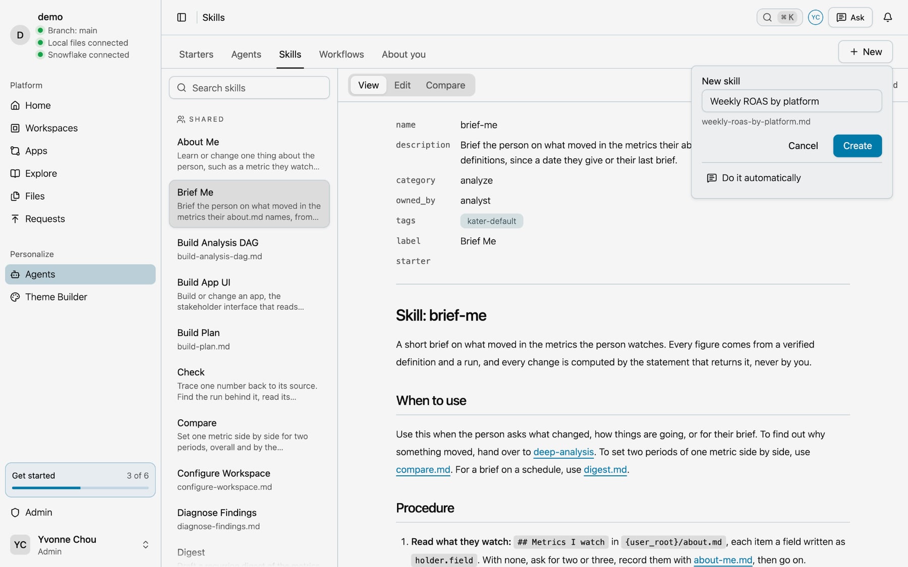 The Skills tab with the New skill popover open, the name Weekly ROAS by platform typed in, the file weekly-roas-by-platform.md shown below it, and the Cancel, Create and Do it automatically buttons