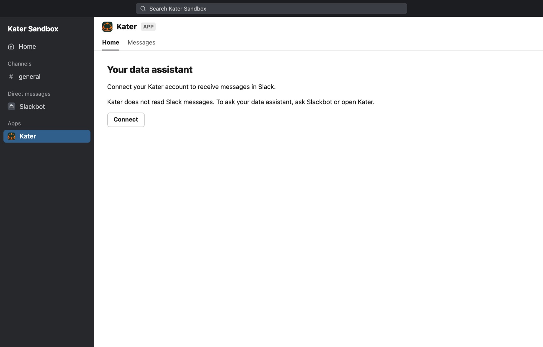 Kater's Home tab in Slack, titled Your data assistant. It says Connect your Kater account to receive messages in Slack, says Kater does not read Slack messages, and has a Connect button.