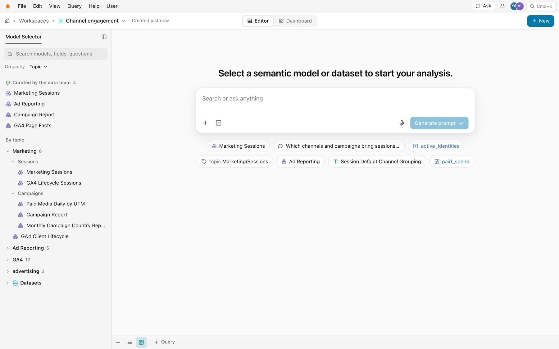 An empty workspace named Channel engagement: the Model Selector in the sidebar with Curated by the data team and By topic groups, and the Search or ask anything box with Generate prompt and pills such as Marketing Sessions, active_identities and topic Marketing/Sessions