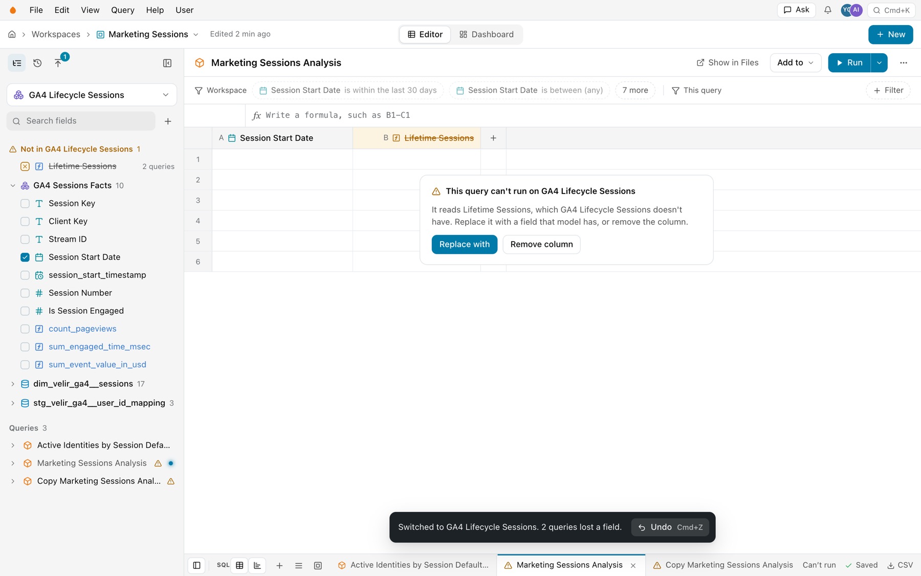 Just after switching: the field list starts with Not in GA4 Lifecycle Sessions and Lifetime Sessions struck through, the query shows This query can't run on GA4 Lifecycle Sessions with Replace with and Remove column, and a message with Undo
